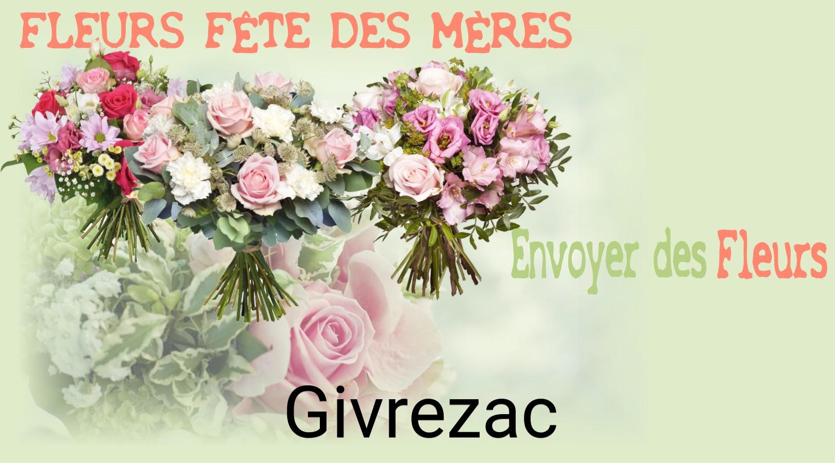 Bouquet de Fête des Mères livré à Givrezac